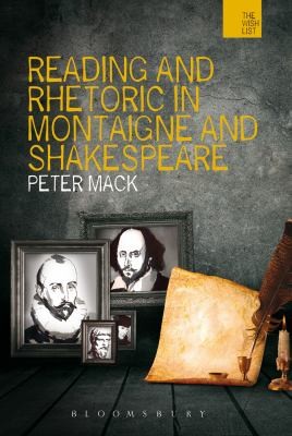 Cover for Reading And Rhetoric In Montaigne And Shakespeare