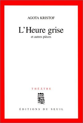 Cover for L' heure grise et autres pièces