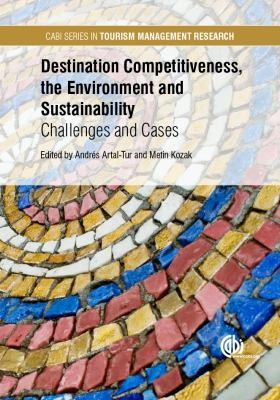 Cover for Destination competitiveness, the environment and sustainability