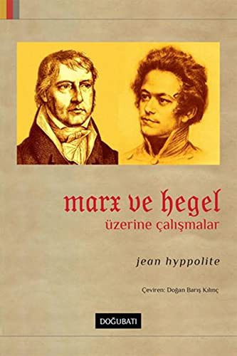 Cover for Marx ve Hegel Uzerine Calismalar