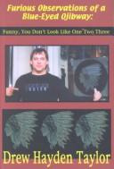 Cover for Furious observations of a blue-eyed Ojibway