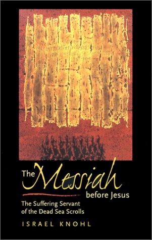 Cover for The Messiah before Jesus