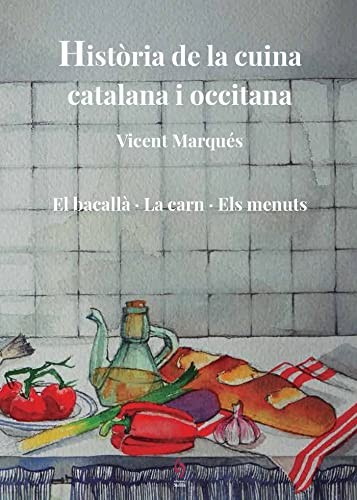 Cover for Història de la cuina catalana i occitana. Volum 5