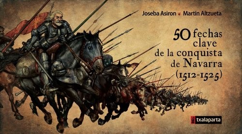 Cover for 50 fechas clave de la conquista de Navarra