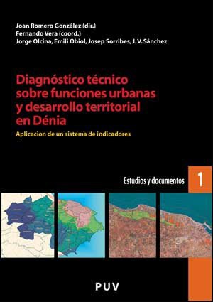 Cover for Diagnóstico técnico sobre funciones urbanas y desarrollo territorial en Dénia