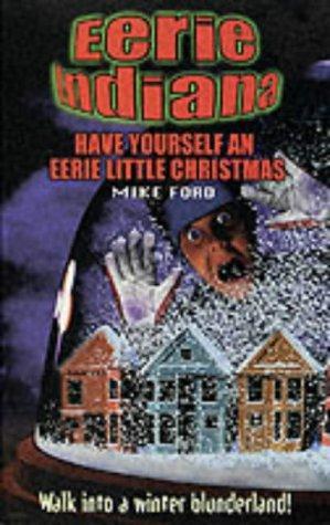 Cover for Have an Eerie Christmas (Eerie Indiana)