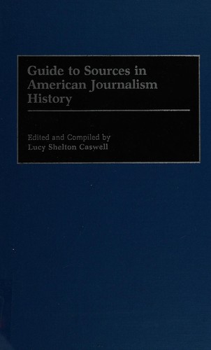 Cover for Guide to sources in American journalism history