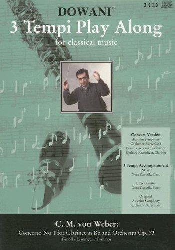 Cover for Weber - Concerto No. 1 for Clarinet in Bb and Orchestra Op. 73 in F minor (3 Tempi Play Along)