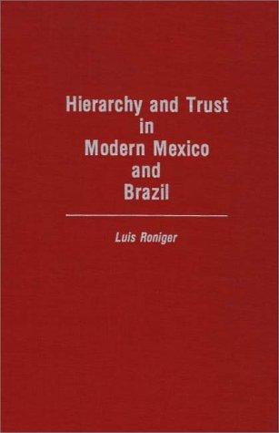 Cover for Hierarchy and trust in modern Mexico and Brazil