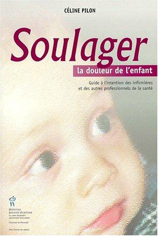 Cover for Soulager la douleur de l'enfant