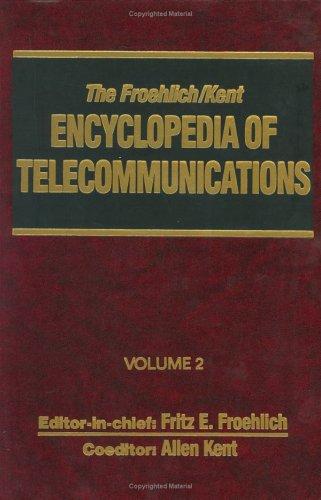Cover for Encyclopedia of Telecommunications (Froehlich/Kent Encyclopedia of Telecommunications)