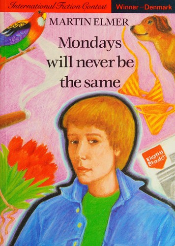 Cover for Mondays Will Never Be the Same
