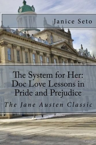 Cover for The System for Her : Doc Love Lessons in Pride and Prejudice