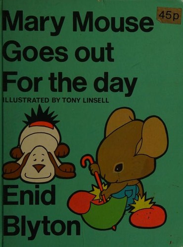 Cover for Mary Mouse goes out for the Day
