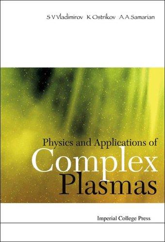 Cover for Physics and Applications of Complex Plasmas