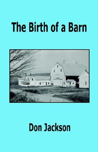 Cover for The Birth of a Barn