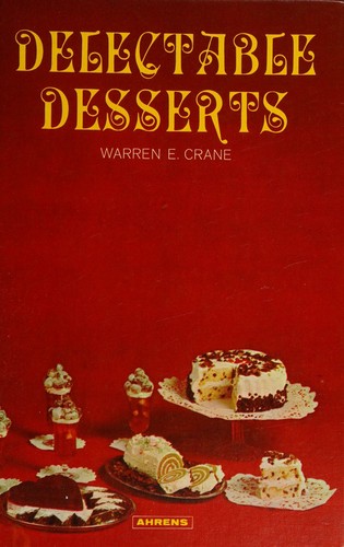 Cover for Delectable desserts