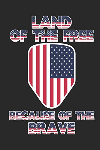 Cover for Land of The Free Because of the Brave