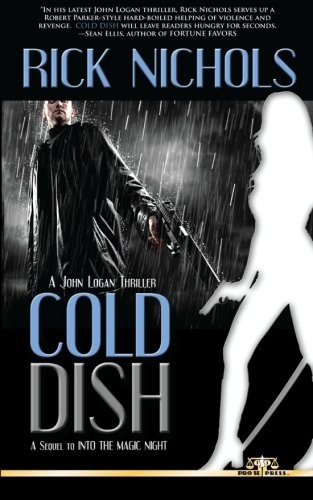 Cover for Cold Dish: A John Logan Thriller