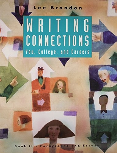 Cover for Brandon, Writing Connection Mid-level, 1st Edition Plus Conlin, Grammar Cd, 7thedition