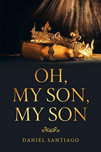 Cover for Oh, My Son, My Son