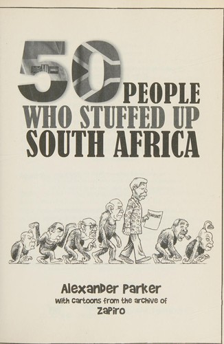 Cover for 50 People Who Stuffed up South Africa