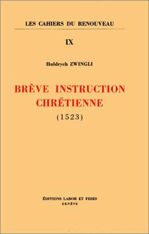 Cover for Brève instruction chrétienne,1523 (livre non massicoté)