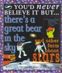 Cover for There's a great bear in the sky and other facts about stars