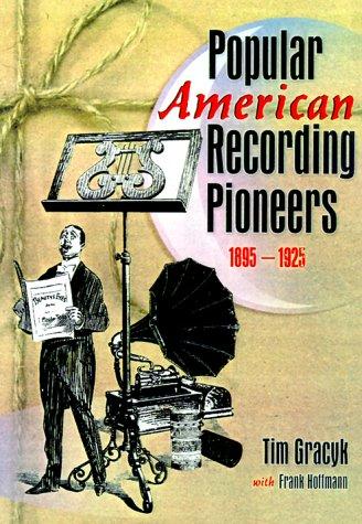 Cover for Popular American Recording Pioneers