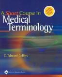 Cover for A Short Course in Medical Terminology Plus Webct Student Access Code