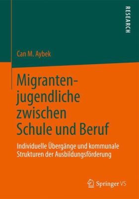 Cover for Migrantenjugendliche Zwischen Schule Und Beruf