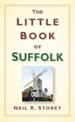 Cover for The Little Book Of Suffolk