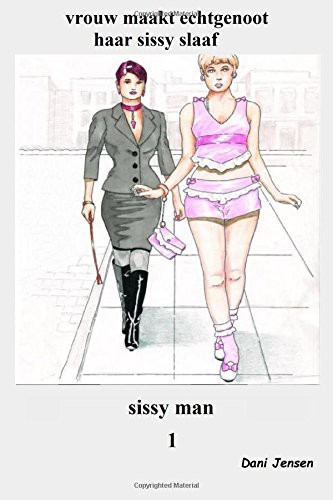 Cover for vrouw maakt echtgenoot haar sissy slaaf