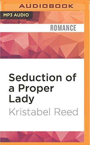 Cover for Seduction of a Proper Lady