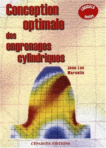 Cover for Conception optimale des engrenages cylindriques