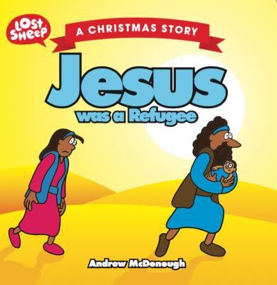 Cover for Jesus Was a Refugee