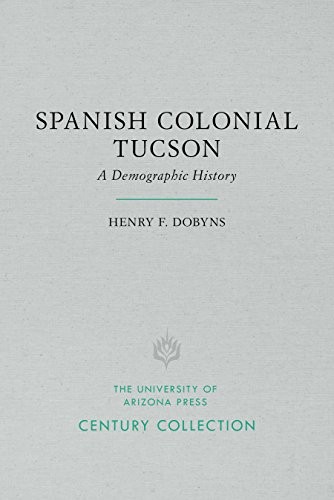 Cover for Spanish Colonial Tucson