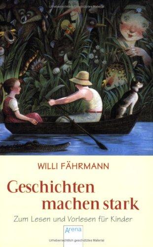 Cover for Geschichten machen stark. Zum Lesen und Vorlesen für Kinder.