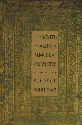 Cover for The death and life of Miguel de Cervantes