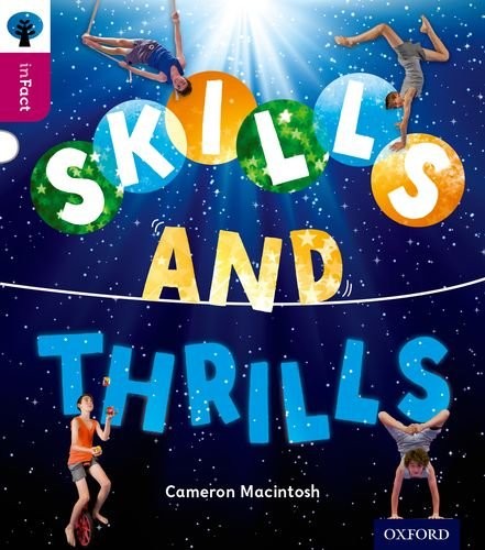 Cover for Oxford Reading Tree Infact: Level 10: Skills and Thrills