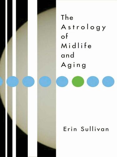 Cover for Astrology of Midlife and Aging