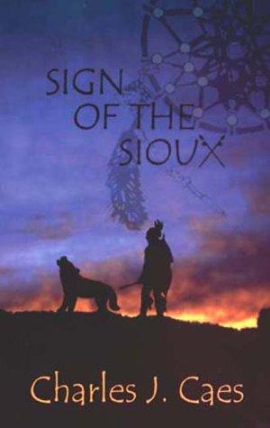 Cover for Sign of the Sioux