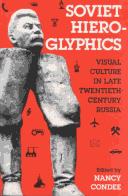 Cover for Soviet Hieroglyphics