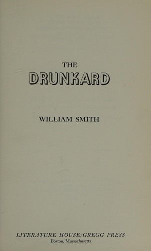 Cover for The drunkard.