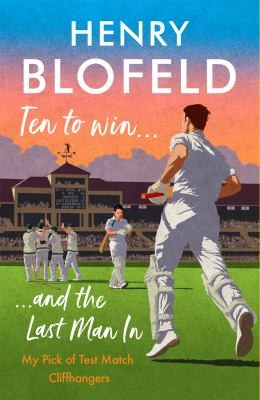 Cover for Ten to Win and the Last Man In
