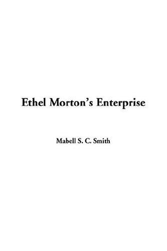 Cover for Ethel Morton's Enterprise