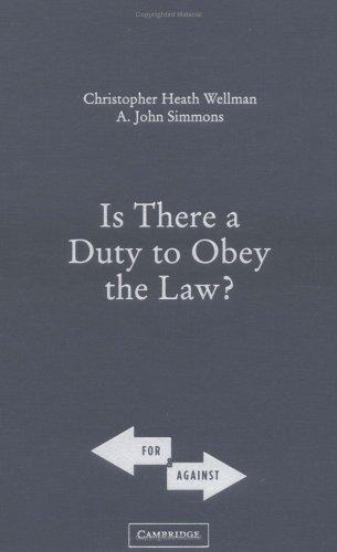 Cover for Is There a Duty to Obey the Law? (For and Against)