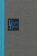 Cover for The logic of liberty