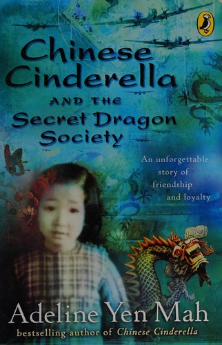 Cover for Chinese Cinderella and the secret dragon society