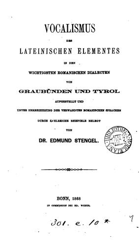 Cover for Vocalismus des lateinischen Elementes in den wichtigsten romanischen Dialecten von Graubünden ...